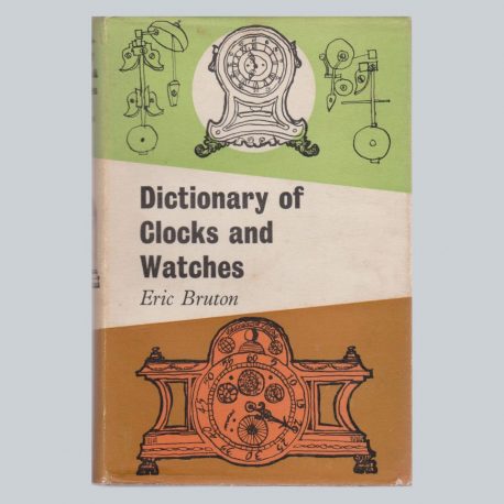 dictionary-of-clocks-and-watches-eric-bruton-wc-10