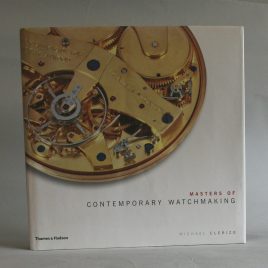 Masters of Contemporary Watchmaking Book
