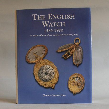 W89 The English Watch 1585-1970 by T Camerer Cuss