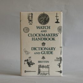 Watch and Clockmakers' Handbook